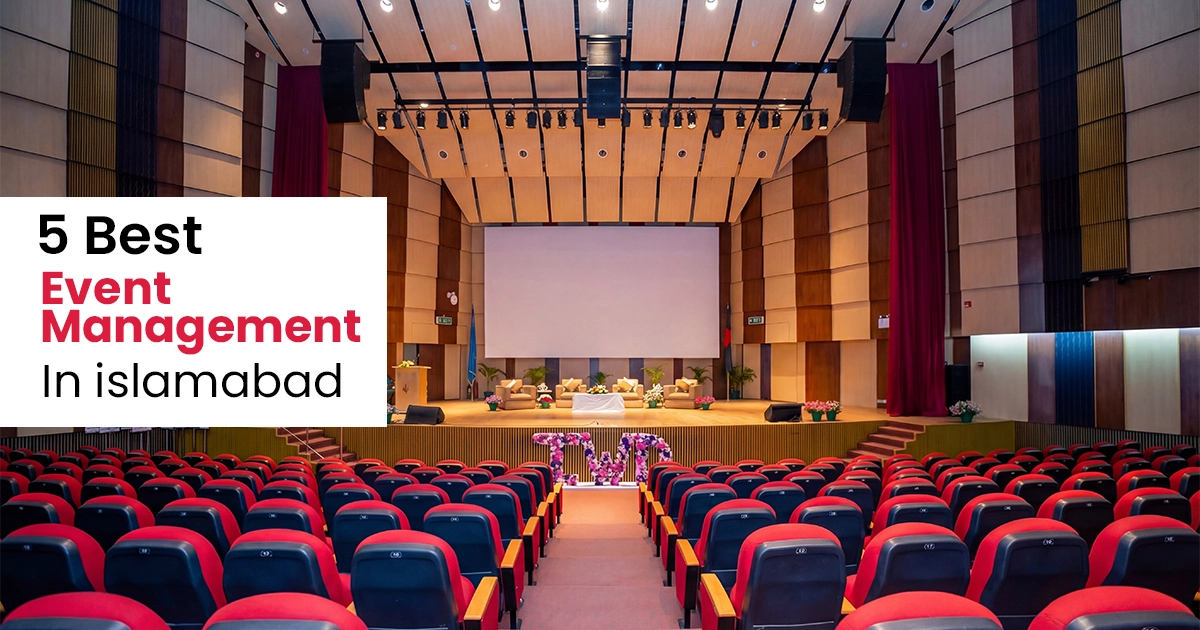 Read more about the article 5 Best Event Management Companies in Islamabad
