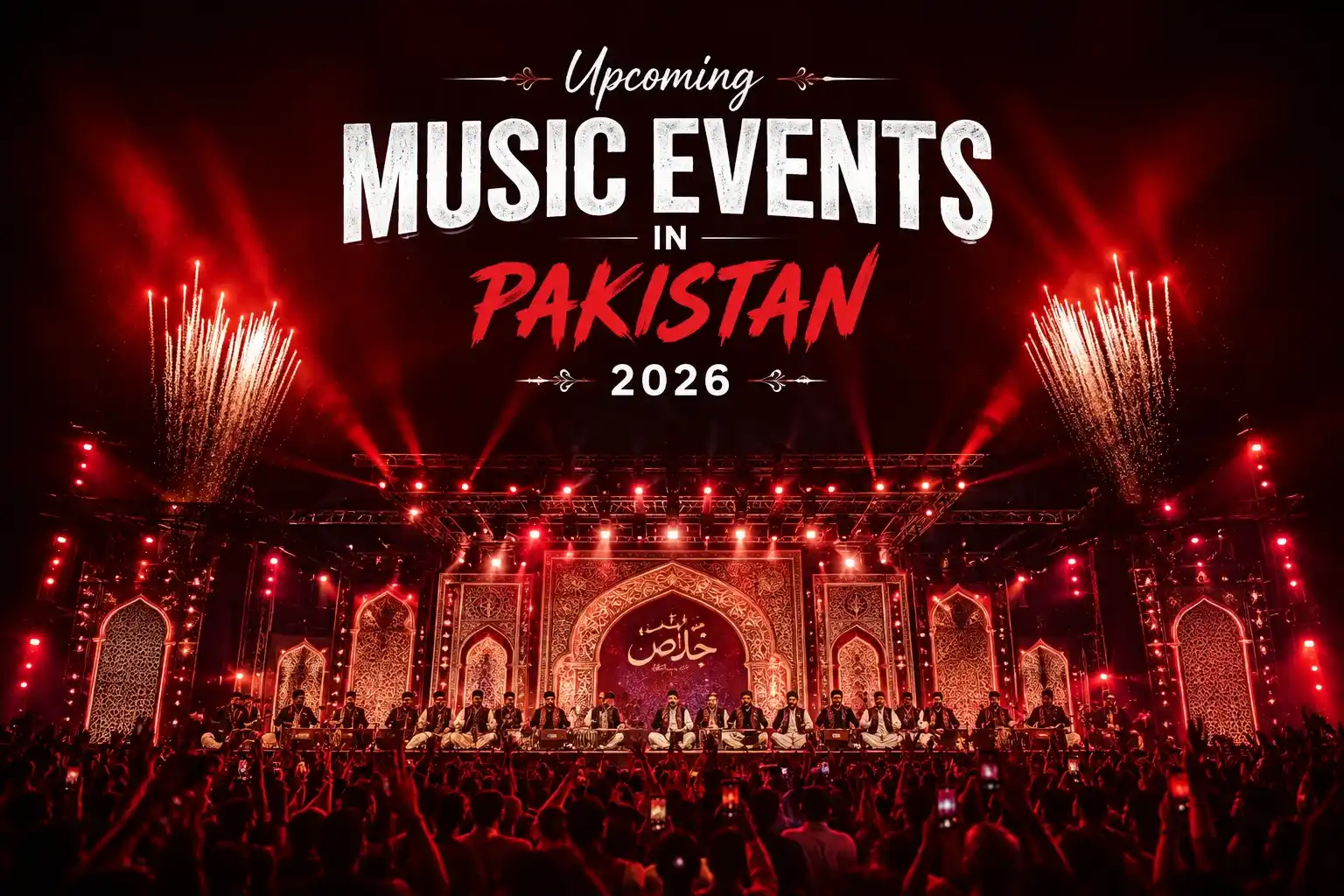 Upcoming Music Events in Pakistan 2026 — Organized by Media Sniffers